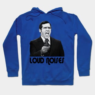 Loud Noises! Hoodie